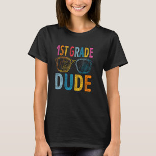 1st Grade Dude Funny First Day Back To School Stud T-Shirt