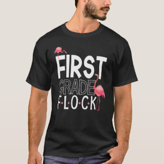1st Grade Flock Pink Flamingo Squad Teacher Kid Fi T-Shirt