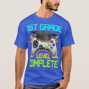 1st Grade Gamer Level Complete Video Games Graduat T-Shirt