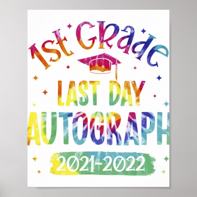 1st Grade Grade Last Day Autograph 2021-2022 Stude Poster (Front)