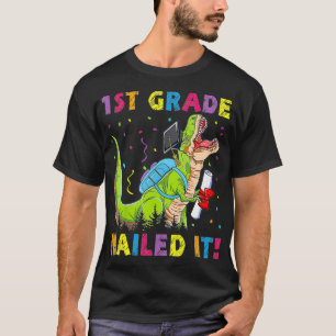 1st Grade Graduation Class Of 2021 T Rex Nailed T-Shirt
