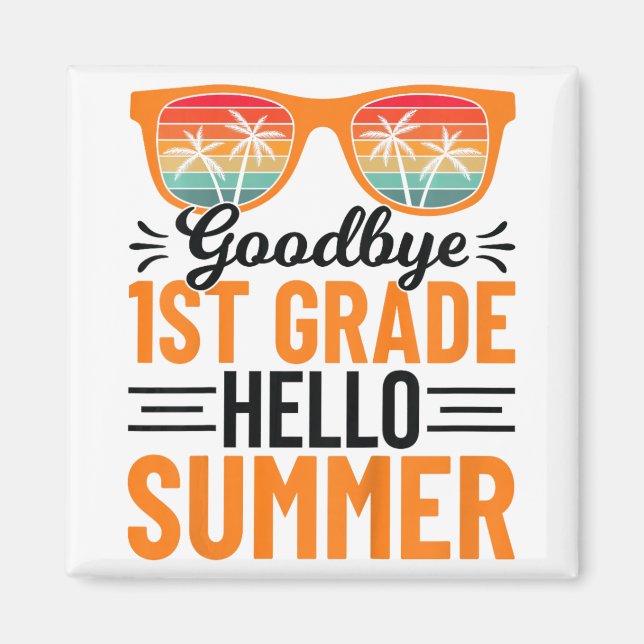 1st Grade Hello Summer 3  Magnet (Front)