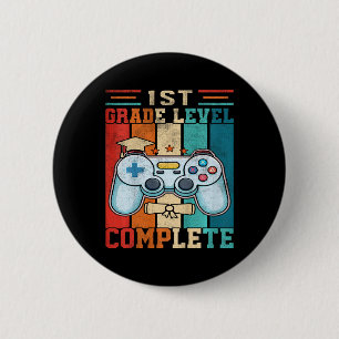 1st Grade Level Complete Gaming Last Day Of School 6 Cm Round Badge