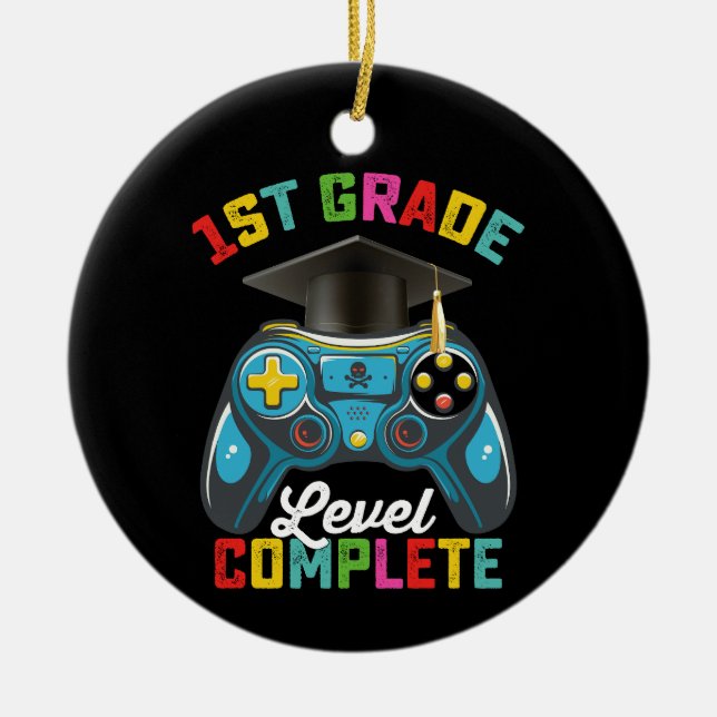 1st Grade Level Complete Graduation Gaming Gamer Ceramic Ornament (Front)