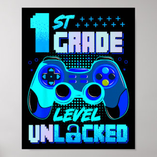 1st Grade Level Unlocked Gamer Boys Kids First Day Poster