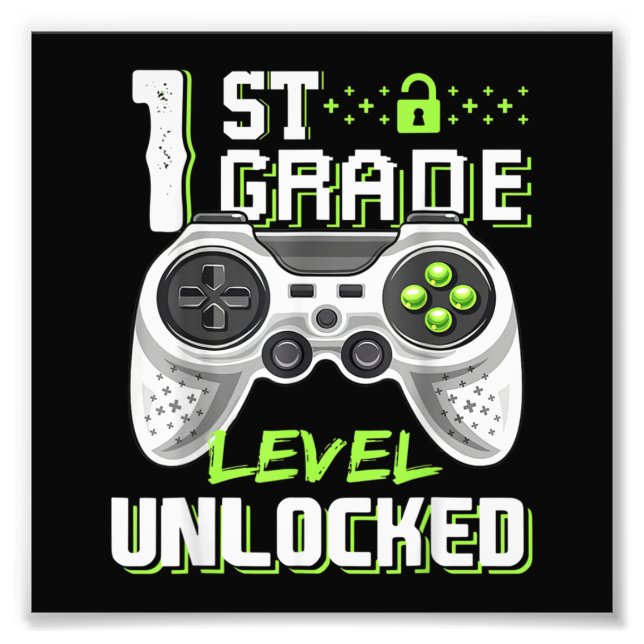 1st Grade Level Unlocked Gamer First Day Of School Photo Print (Front)