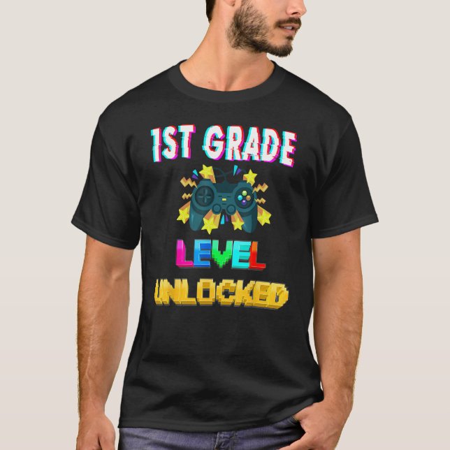 1st Grade Level Unlocked Gamer First Day Of School T-Shirt (Front)