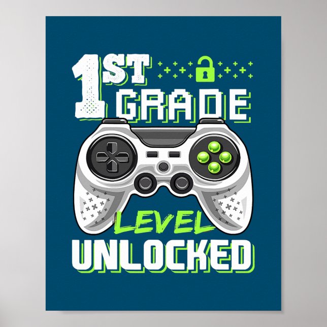 1st Grade Level Unlocked Video Game Back to Poster (Front)