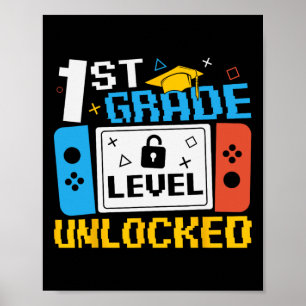 1st Grade Level Unlocked Video Game Back To School Poster