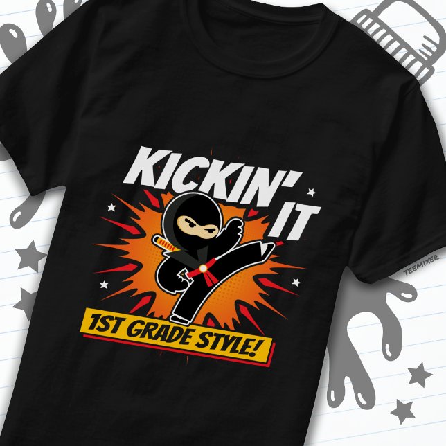 1st Grade Ninja Kick First Day Back To School T-Shirt (Creator Uploaded)