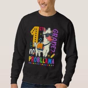 1st Grade No Prob Llama First Day Of School  Boys  Sweatshirt