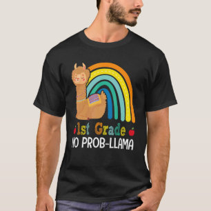 1st Grade No Prob Llama Frist Grade Team Teacher R T-Shirt