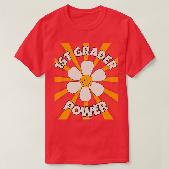 1st Grade Power Back to School Student Teacher T-Shirt (Design Front)