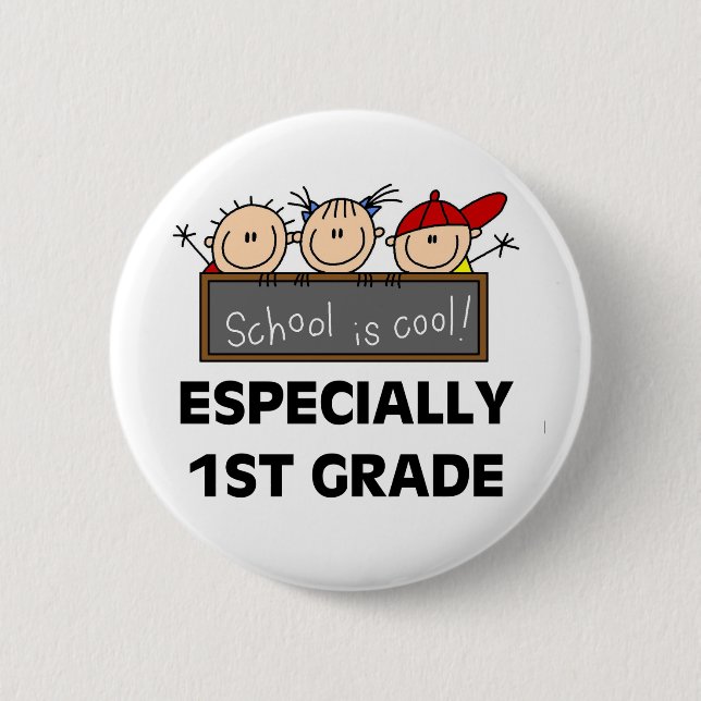 1st Grade School is Cool 6 Cm Round Badge (Front)