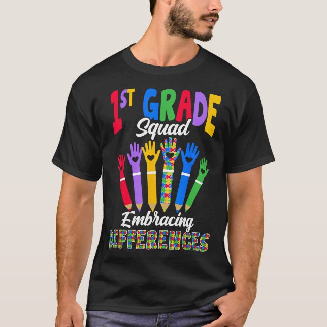 1st Grade Squad Embracing Differences - Sped Teach T-Shirt (Front)
