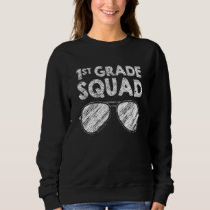 1st Grade Squad Glasses Back To School Teacher Stu Sweatshirt