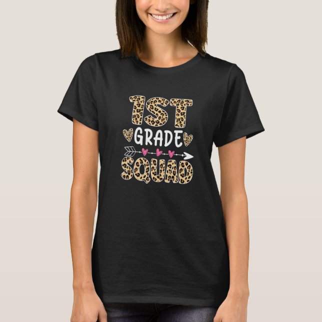 1st Grade Squad Leopard Cute Teacher Student Back  T-Shirt (Front)