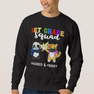 1st Grade Squad Quarantine Panda Kitty  Mask Quote Sweatshirt