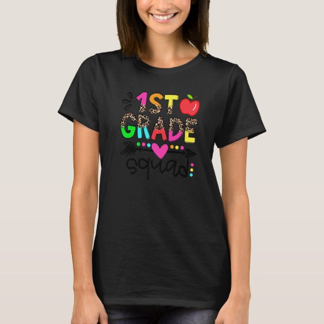 1st Grade Squad Teacher Student First Grade Back T T-Shirt (Front)