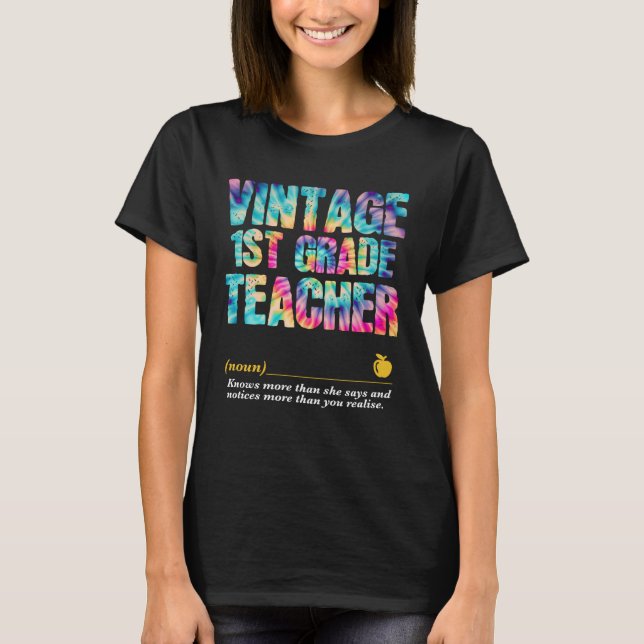 1st Grade Teacher Appreciation Week Back to School T-Shirt (Front)