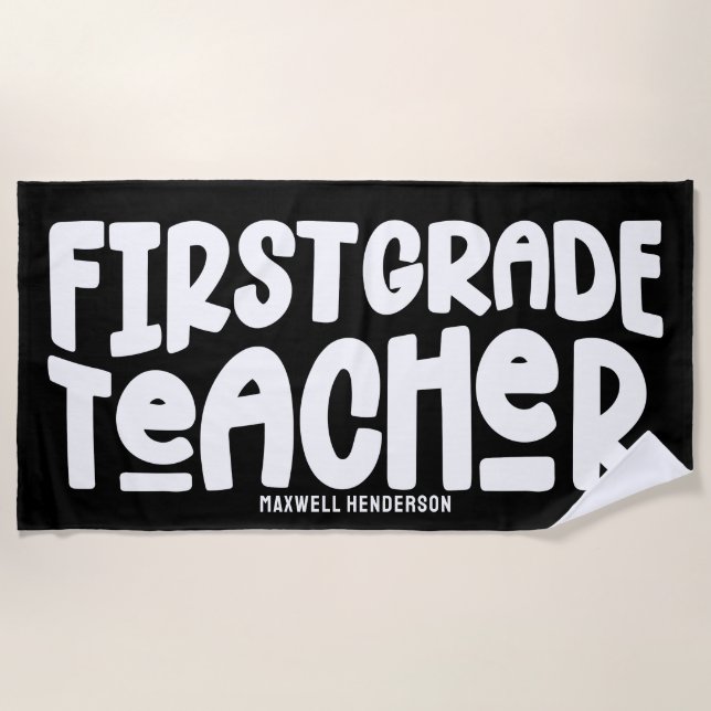 1st Grade Teacher Custom Beach Towel (Front)