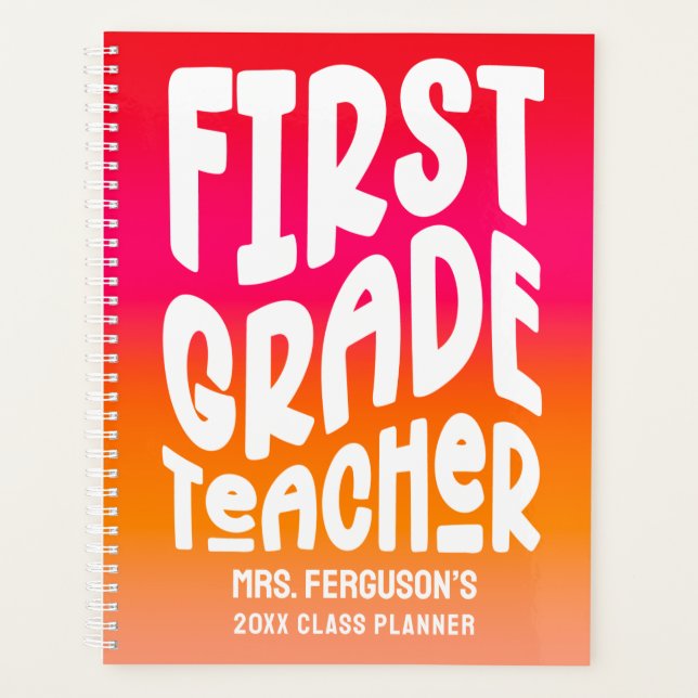 1st Grade Teacher Gradient Class Planner (Front)