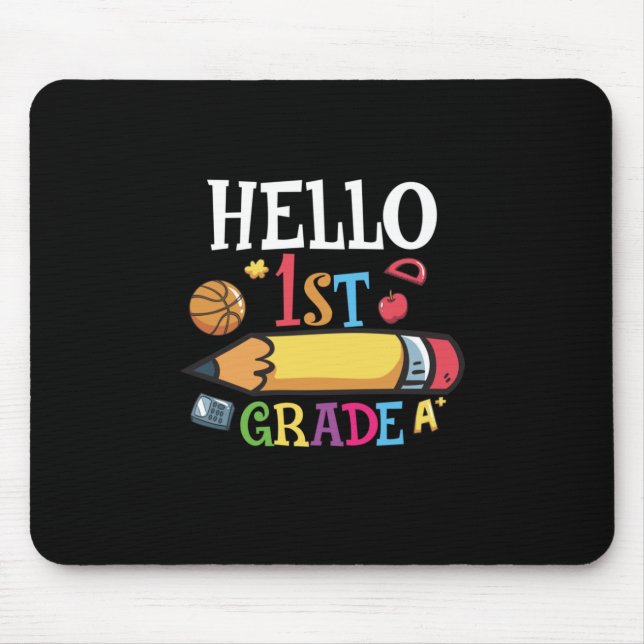 1st Grade Teacher Hello First Grade Pencil Mouse Pad (Front)