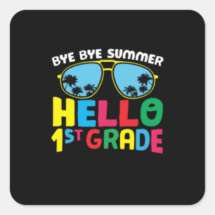 1st Grade Teacher Hello First Grade Square Sticker