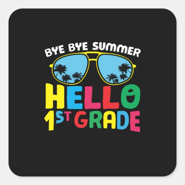 1st Grade Teacher Hello First Grade Square Sticker (Front)