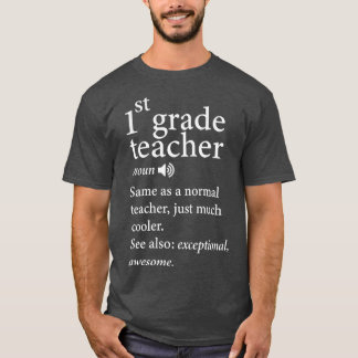 1st grade teacher noun back to school 100 days of T-Shirt