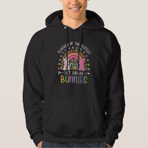 1st Grade Teacher Of Cutest Bunnies Easter Rainbow Hoodie