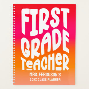 1st Grade Teacher Orange Red Ombre Class Planner
