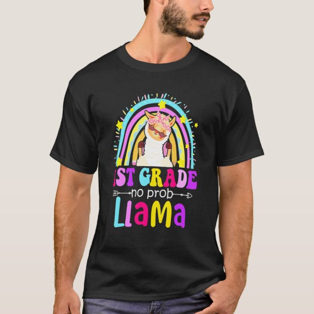 1st Grade Teacher Rainbow No Prob Llama 100 Days o T-Shirt (Front)