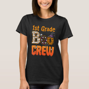 1st Grade Teacher Student Halloween First Grade Bo T-Shirt