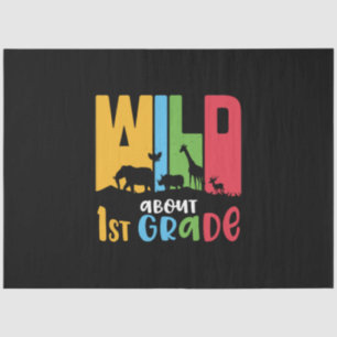 1st Grade Teacher Wild About First Grade Tissue Paper