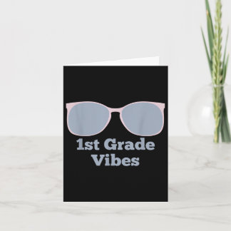 1st Grade Vibes - Back To School First Grade First Card
