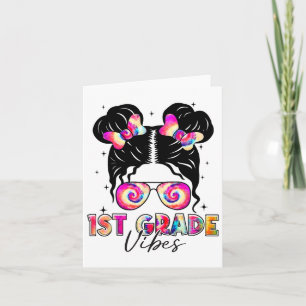 1st Grade Vibes Messy Bun Girl - First Grade Ck To Card