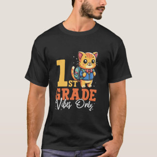 1st Grade Vibes Only Cute Cat School Funny Boy Gir T-Shirt