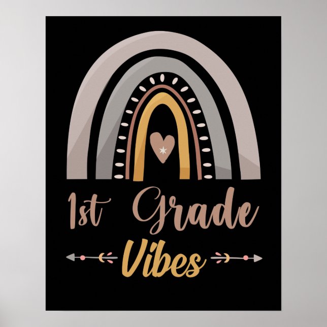 1st Grade Vibes Rainbow First Grade Back to School Poster (Front)