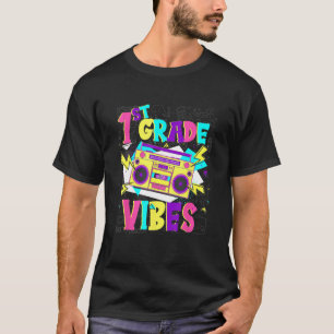 1st Grade Vibes Stereo Student Teacher Back To Sch T-Shirt