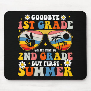 1st Grade Welcome To 2nd But Summer First Mouse Pad