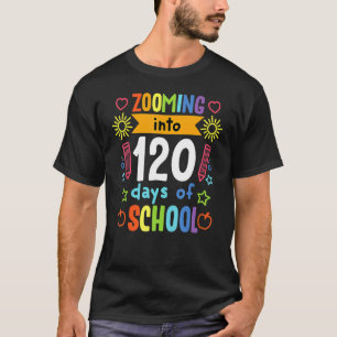 1st Grade Zooming 120 Days Of School Teacher Kids T-Shirt