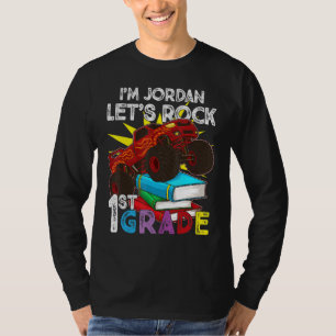 1st Grader Monster Truck I'm Jordan Let's Rock Fir T-Shirt