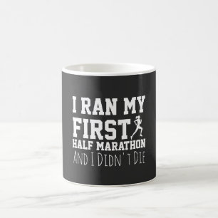 1st Half Marathon Runner Funny First Marathoner Coffee Mug
