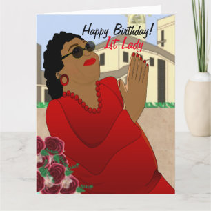 1st Lady African American Birthday Card