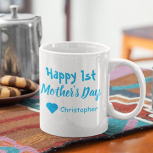 1st Mother's Day Coffee Mug