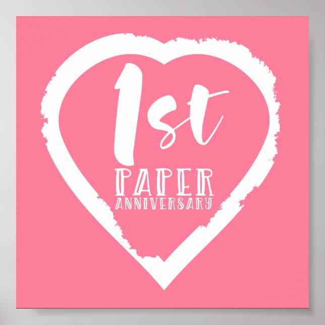 1ST paper wedding anniversary heart Poster (Front)