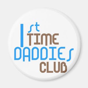 1st Time Daddies Club (Blue) Magnet