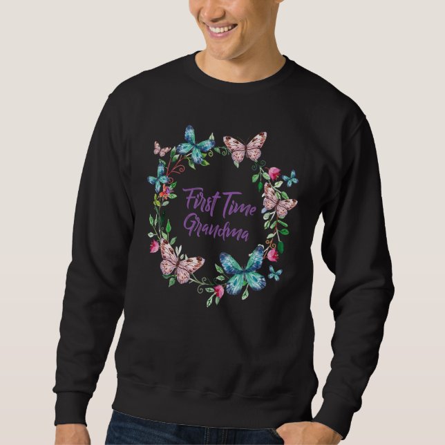 1st Time Grandma New Grandmother Cute Butterfly Wa Sweatshirt (Front)