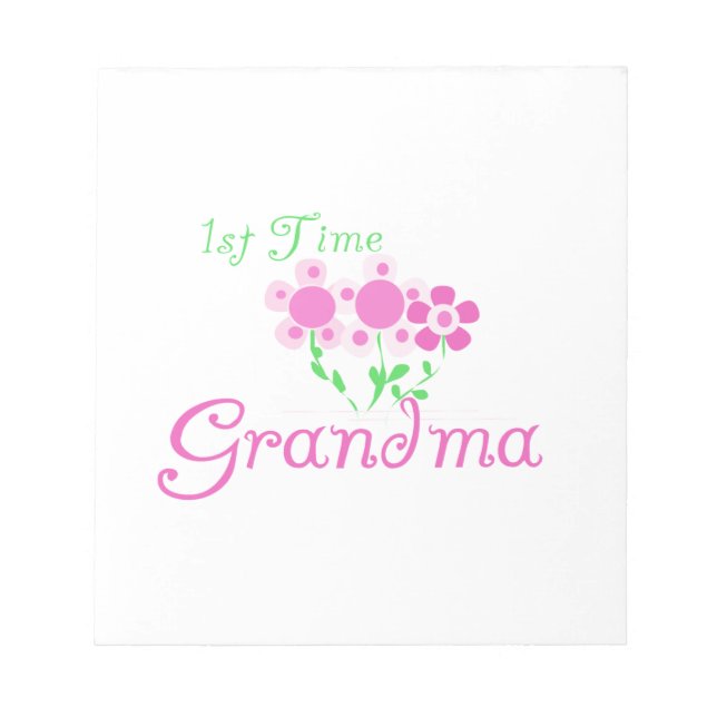 1st Time Grandma Pink Flowers Gifts Notepad (Front)